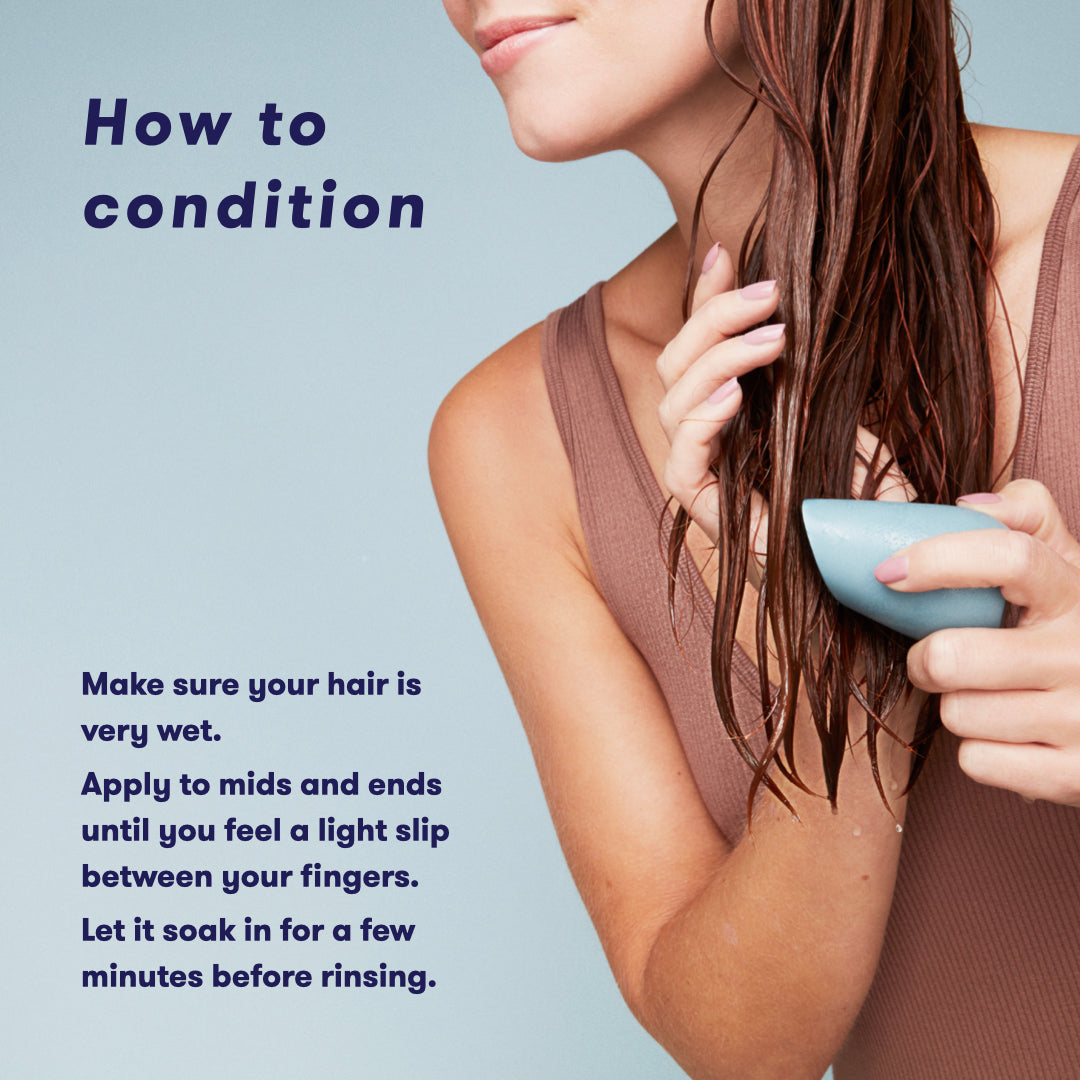 How to condition - make sure your hair is very wet. apply to mids and ends until you feel a light slip between your fingers. let it soak in for a few minutes before rinsing.